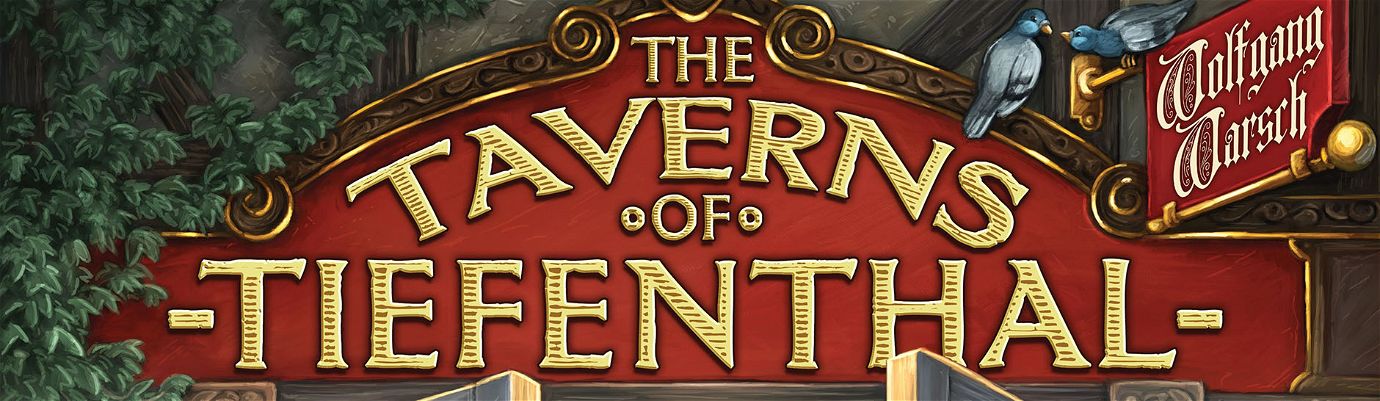 The Taverns of Tiefenthal: Modules